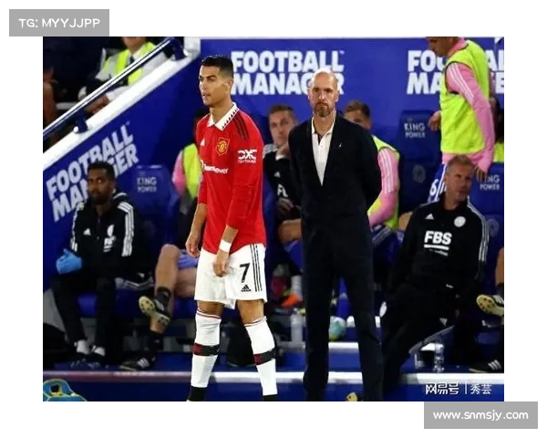 滕哈赫如何通过C罗回归重塑曼联更衣室氛围与团队文化 滕哈赫如何通过C罗回归重塑曼联更衣室氛围与团队文化